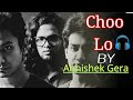 The local train choo lo  cover  abhisek gera  dev mishra