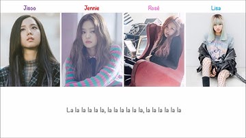 Stay BLACKPINK Lyrics (Color Coded) [ENG+ROM]