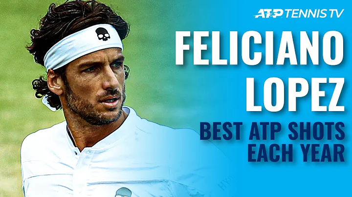 Feliciano Lopez: Best ATP Shot Every Year (2003-20...