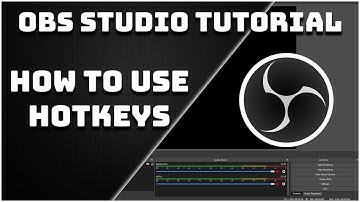 How To Set Up And Use Hotkeys - OBS Studio Tutorial