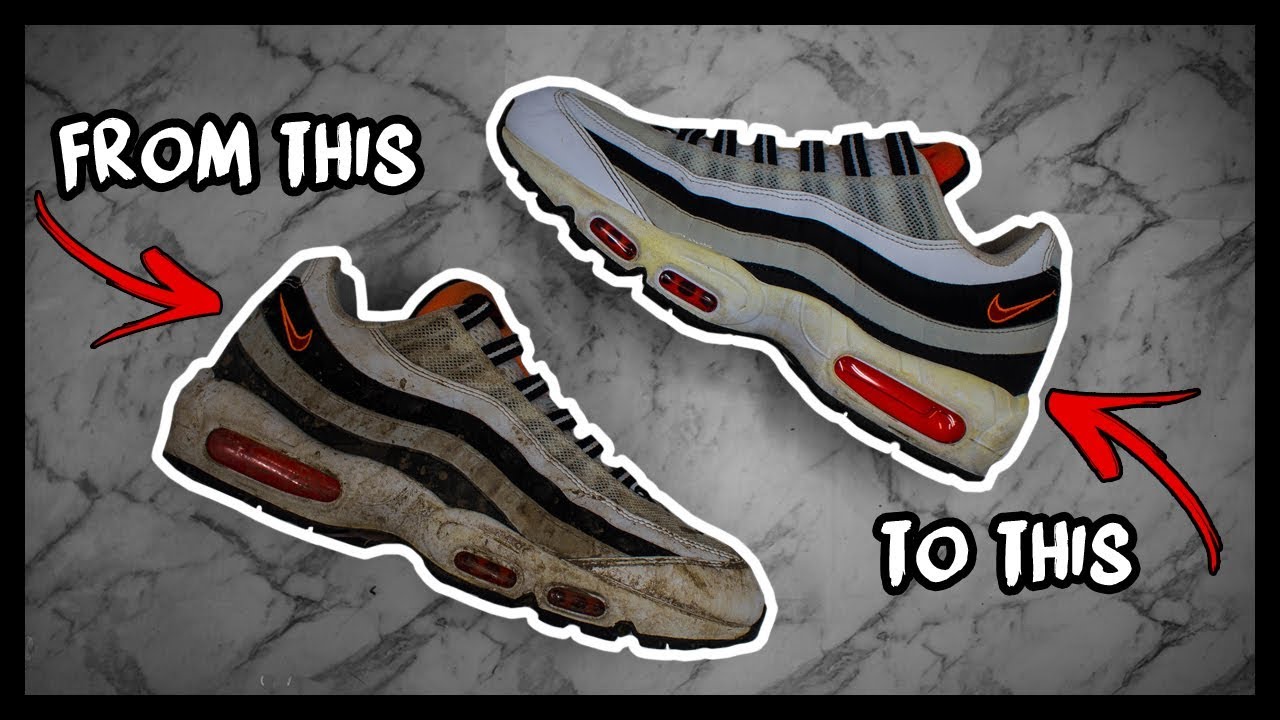 CLEANING FILTHY NIKE AIRMAX 95's TO 