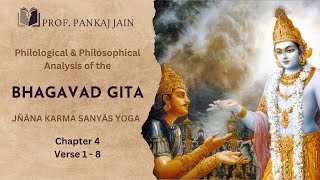 Chapter 4: Philological & Philosophical Analysis of the Bhagavad Gita by Discover India with ProfPankaj Jain: Bhārat Darśan 73 views 2 months ago 14 minutes, 11 seconds