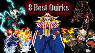 8 Best Quirks In My Hero Academia (And Why)