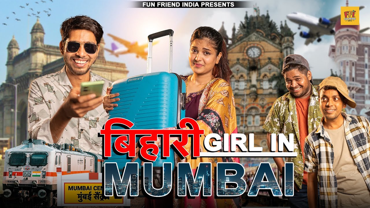 BIHARI Girl in MUMBAI City vs village short film, Vinay Kumar, Rashi Khairwar || fun friend india ||