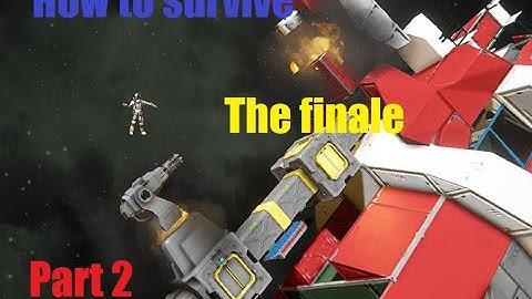 Learning to survive, tutorial for Space engineers The finale part 2