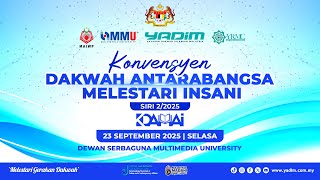 Konvensyen Dakwah Antarabangsa Melestari Insani