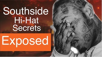 Southside Hi-Hat Secrets Exposed ( “Rolls” )