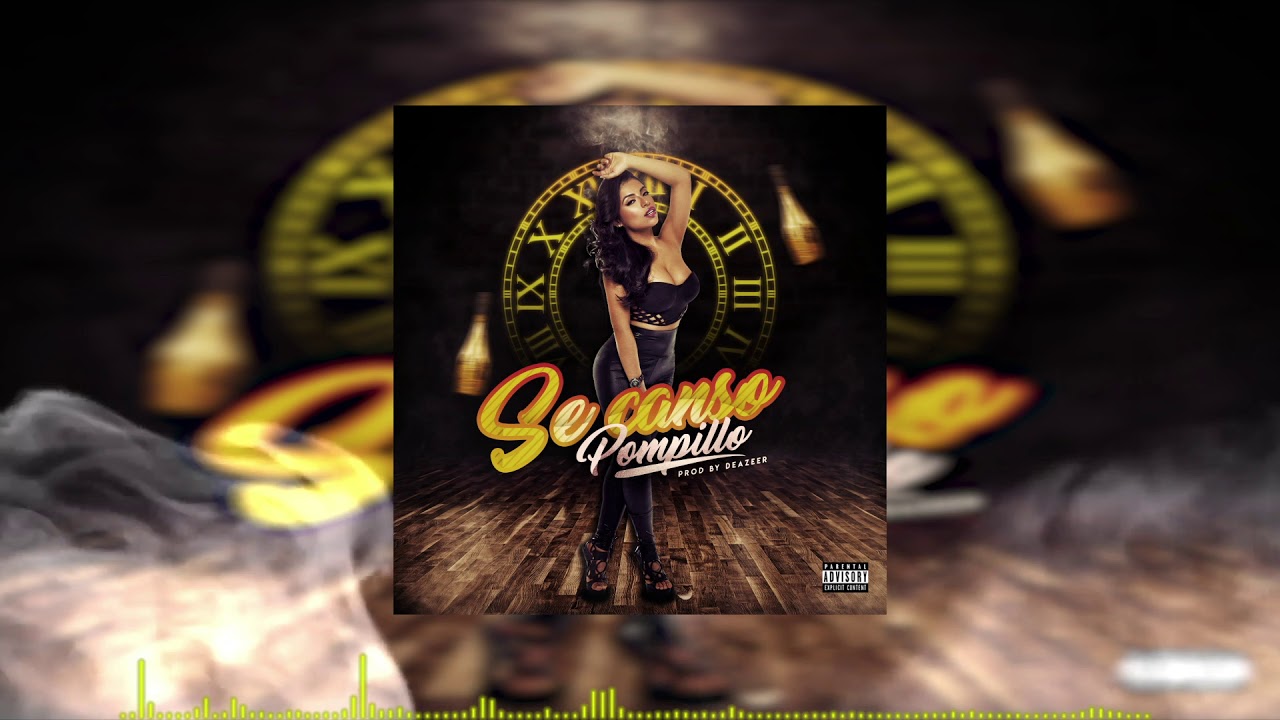 Watch Pompillo - Se Canso ( Official Audio ) on YouTube Watch Pompillo - Se Canso ( Official Audio ) on YouTube