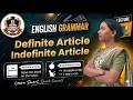 Definite &amp; Indefinite Article|| English Grammar || UP &amp; CBSE Board || BY Amrita MA"M