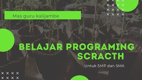 Pembuatan program sederhana dengan SCRACTH