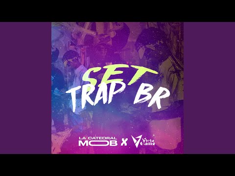 Set Trap BR - La Catedral Mob & Viela Gang