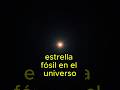 Estrella fósil #universo #universe #astronomia #space #curiosidades #reels #nasa