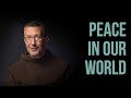 Fr  Soehner - Peace in Our World