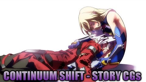 BlazBlue Continuum Shift + Calamity Trigger Reconstruction - Story CG Collection