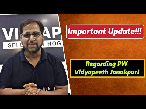 Important Update!!! Vidyapeeth Janakpuri Centre | PW Vidyapeeth - Important Update!!! Vidyapeeth Janakpuri Centre | PW Vidyapeeth