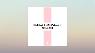 Felix Jaehn x Mesto - Looking Good (Tom Blake Remix)