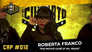 El Cuarto Incómodo - Cap - Roberta Franco - Propinas De 27K Pesos