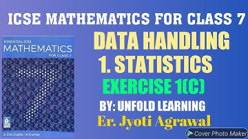 ICSE|Mathematics|Class 7|Solutions|A Das Gupta|Data Handling|1. Statistics|Exercise 1(C)