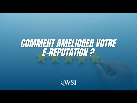 Vidéo: Comment Améliorer Votre Réputation