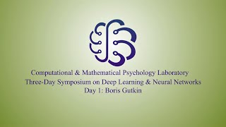 Three-Day Symposium on Deep Learning & Neural Networks: Boris Gutkin