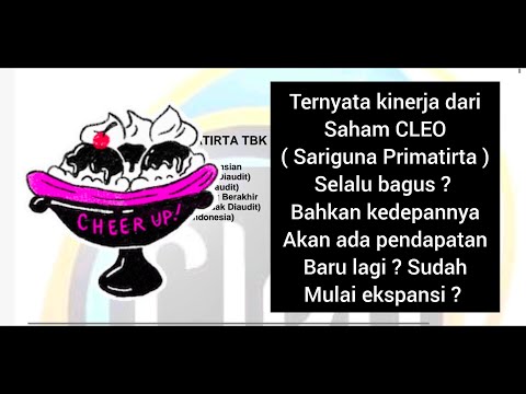 Inilah isi Laporan Keuangan kuartal II 2024 Saham CLEO ( Sariguna ) #ihsg #investasi lo kheng hong