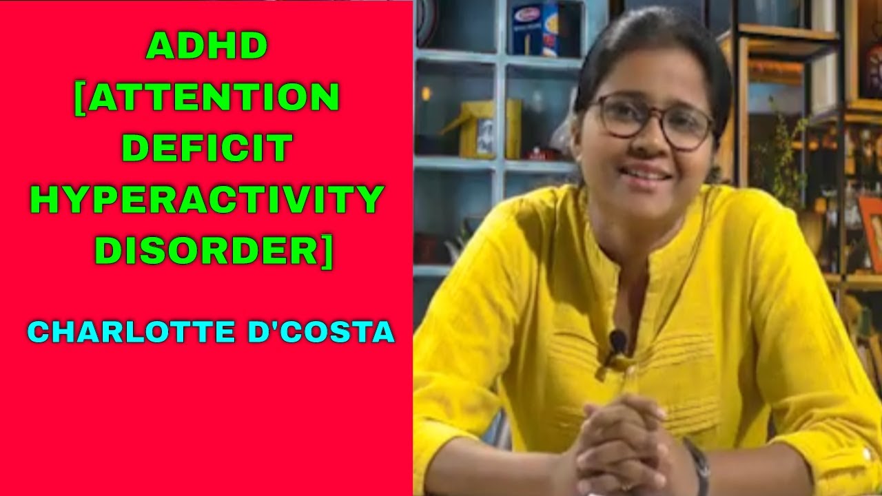 Attention Deficit Hyperactivity Disorder (ADHD) | একধরনের মানসিক সমস্যা