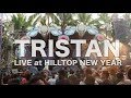 Tristan Live【HillTop NewYear】GOA, 2018.JAN.01,07:00-08:30