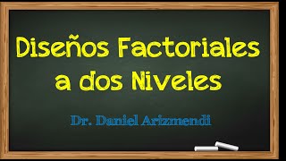 Diseño Factorial  - Dos Niveles