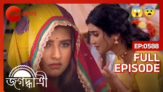 Jagadhatri - Full Ep - 588 - jagadhatri, shayambhu, utsav, kakon,  - Zee Bangla