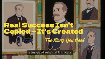 Real Success Isn’t Copied — It’s Created | The Story You Need
