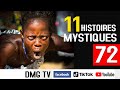 Histoire mystique episode 72 11 histoires  dmg tv