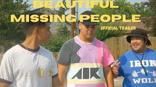 Beautiful Missing People - Trailer - Feature Film 2021