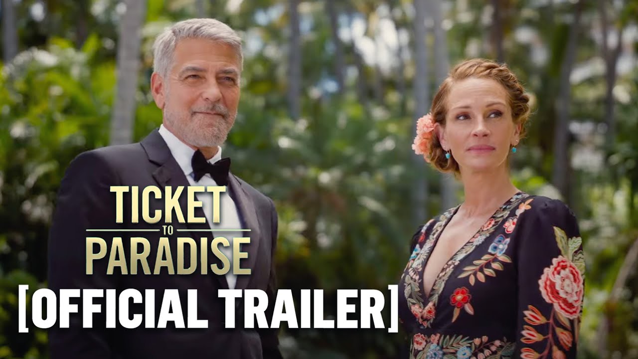 George Clooney and Julia Roberts' new movie 'Ticket to Paradise