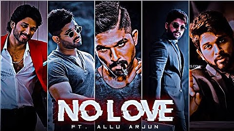 NO LOVE x ALLU ARJUN | ATTITUDE STATUS 🥀💕 Subha song edit#alluarjun #nolove #viral #attitude