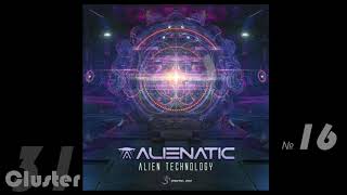 16.Alienatic - Alien Technology (Original)(Psy-Trance)
