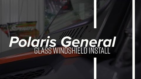 How to install a SuperATV Glass windshield on a Polaris General