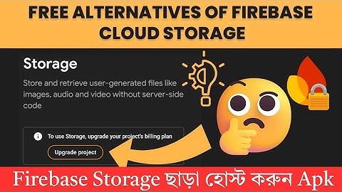 Firebase Storage problem. Host Skethware Apk without Firebase Storage. Firebase tutorial in Bangla.