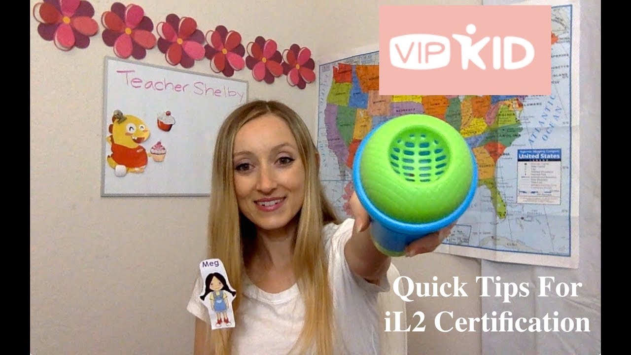 VIPKID. Level 2 Interactive Certification Tips.