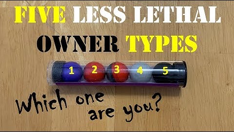 Top 5 less lethal launcher owner types - what it means for you!