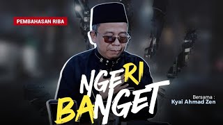 NgeRIBAnget -  Kyai Ahmad Zen