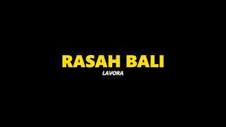 RASAH BALI - LAVORA ( REFF ) VIRAL TIKTOK