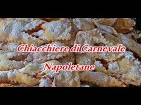 Le Chiacchiere di Carnevale Napoletane ricetta originale