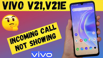Vivo Incoming calls problem | vivo V21, V21e incoming call not showing