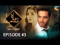 Mah e Tamam - Episode 05  - Wahaj Ali - Ramsha Khan - Best Pakistani Drama - HUM TV