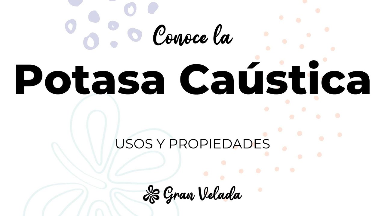 Para que sirve la Potasa Caustica - YouTube