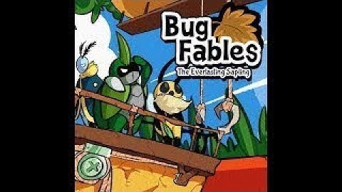 Bug Fables, the Everlasting Sapling! BLIND Episode 9: FINALE! Giant