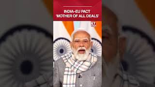 India-Eu Trade Deal To Cover 25% Of Global Gdp Says Pm Modi