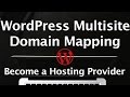 WordPress Multisite Tutorial – Domain Mapping Plugin – Custom URLs – WordPress Hosting Service
