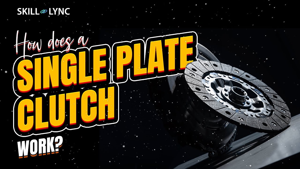 How does a Single Plate Clutch work? | Skill-Lync - YouTube