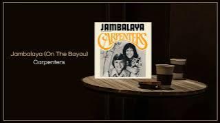 Carpenters - Jambalaya (On The Bayou) / FLAC